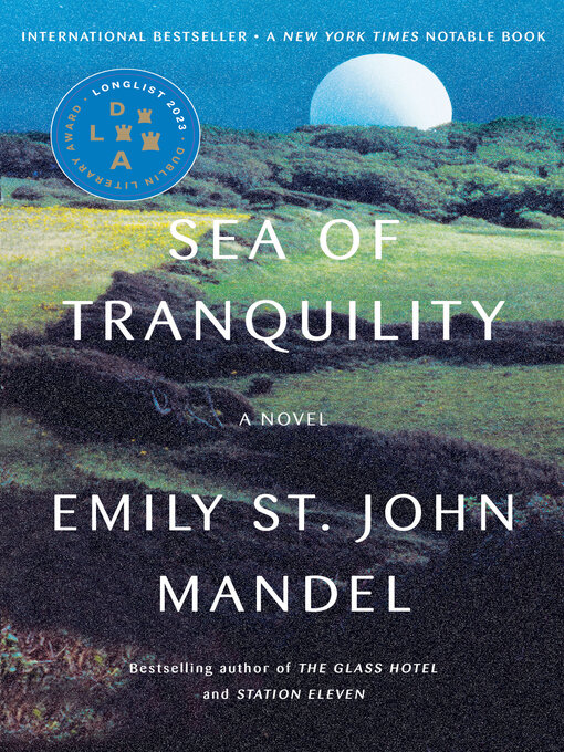 Title details for Sea of Tranquility by Emily St. John Mandel - Available